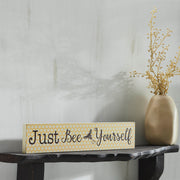 Buzzy Bees Just Bee YourselfWall Sign 3x14x0.75 (2PC Bundle)