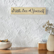 Buzzy Bees Just Bee YourselfWall Sign 3x14x0.75 (2PC Bundle)