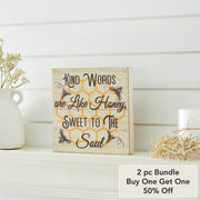 Buzzy Bees Kind Words Are Like Honey, Sweet To The SoulBlock Sign 8x8x1 (2PC Bundle)