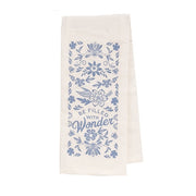 Be Filled With Wonder Blue Floral Dish Towel - 16"x26"