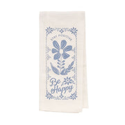 Stay Positive Be Happy Blue Floral Dish Towel - 16"x26"
