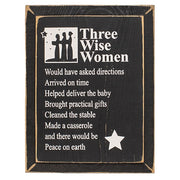 Three Wise Women Wooden Sign - 9" x 12"