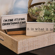 It Is What It Is Block Sign  (2 Count Assortment)