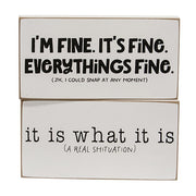 It Is What It Is Block Sign  (2 Count Assortment)