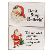 Don't Stop Believin Santa Block Sign  (2 Count Assortment)