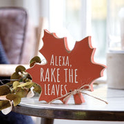 Alexa - Rake the Leaves Wooden Leaf Sitter