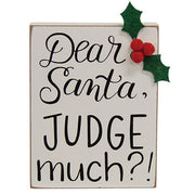 Dear Santa - Judge Much? Block