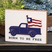 Born To Be Free Blue Truck Block Sign