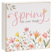 Spring Do Your Thing Square Box Sign  (2 Count Assortment)