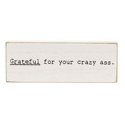 Grateful For Your Crazy Thin Rectangle Block  (3 Count Assortment)