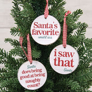I Saw That Round Ornament with Ribbon  (3 Count Assortment)