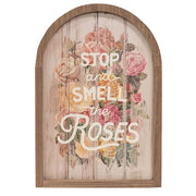 Stop and Smell the Roses Vintage Arch Sign