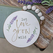 Let Love Grow Wild Lavender Wood Ornament