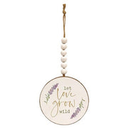 Let Love Grow Wild Lavender Wood Ornament