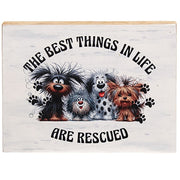 The Best Things In Life Are Rescued Block