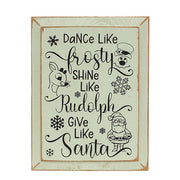 Dance Like Frosty Wooden Sign - 9" x 12"