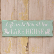 Life Is Better At the Lake House Distressed Wooden Sign