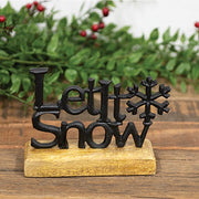 Cast Iron Let It Snow Words on Wooden Base