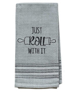 Roll With It Dish Towel