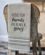 Mind Your Biscuits Dish Towel