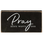 Pray More, Worry Less Wooden Block  (3 Count Assortment)