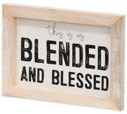 Blended & Blessed Framed Sign