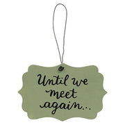 Until We Meet Again Ornament  (3 Count Assortment)