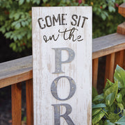 Come Sit Porch Sign