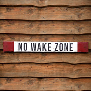 No Wake Zone Sign