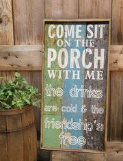 Sit On The Porch Framed Sign