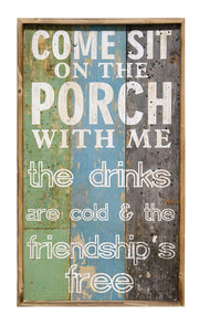 Sit On The Porch Framed Sign