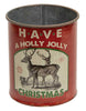 Holly Jolly Christmas Metal Can