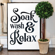 Soak, Wash, Relax Metal Sign