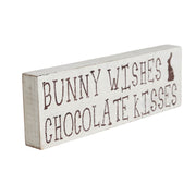 Bunny Wishes Chocolate Kisses Wooden Sign 4x12