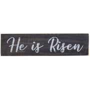 He Is Risen Wooden Sign 3x12