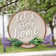 Let's Stay Home Lavender Sampler Sign