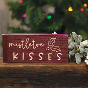 Mistletoe Kisses Engraved Block - 3.5" x 8"