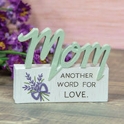 Mom - Another Word For Love Resin Plaque