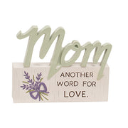 Mom - Another Word For Love Resin Plaque