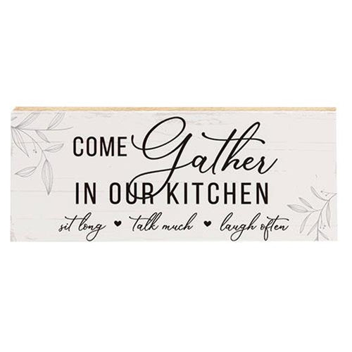 Come Gather in Our Kitchen Shelf Sitter - 10" x 4"
