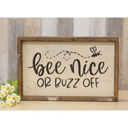 Bee Nice Or Buzz Off Rustic Wood Framed Sign