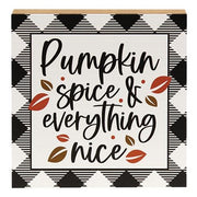 Pumpkin Spice & Everything Nice Square Block