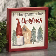 I'll Be Gnome For Christmas Framed Sign with Easel