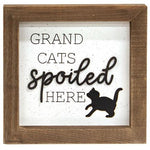 Grand Cats Spoiled Here Shadowbox Frame