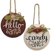 Hello Santa/Candy Canes Button Holly Ornament  (2 Count Assortment)