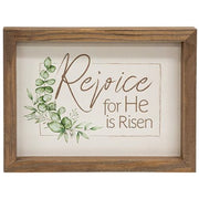 Rejoice - for He Is Risen Framed Sign