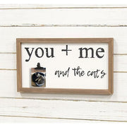 You + Me and the Cat Framed Sign with Photo Clip