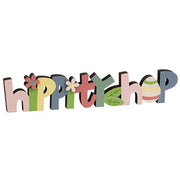 Hippity Hop Wooden Word Cutout Sitter