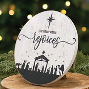 The Weary World Rejoices Nativity Round Easel Sign