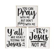 Try Jesus Not Me Square Block  (3 Count Assortment)
